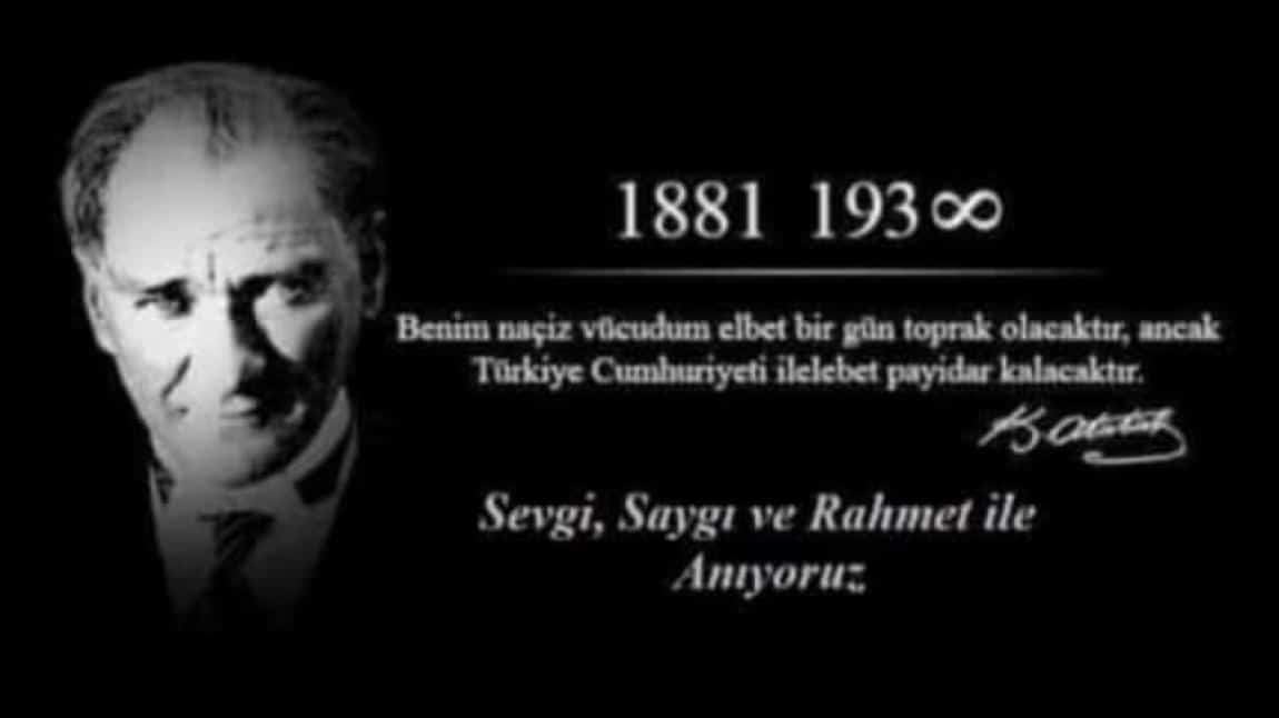 Vefatının 85. Yılında Atatürk'ü Andık.